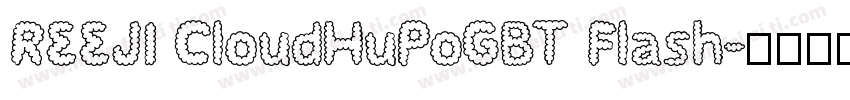 REEJI CloudHuPoGBT Flash字体转换
